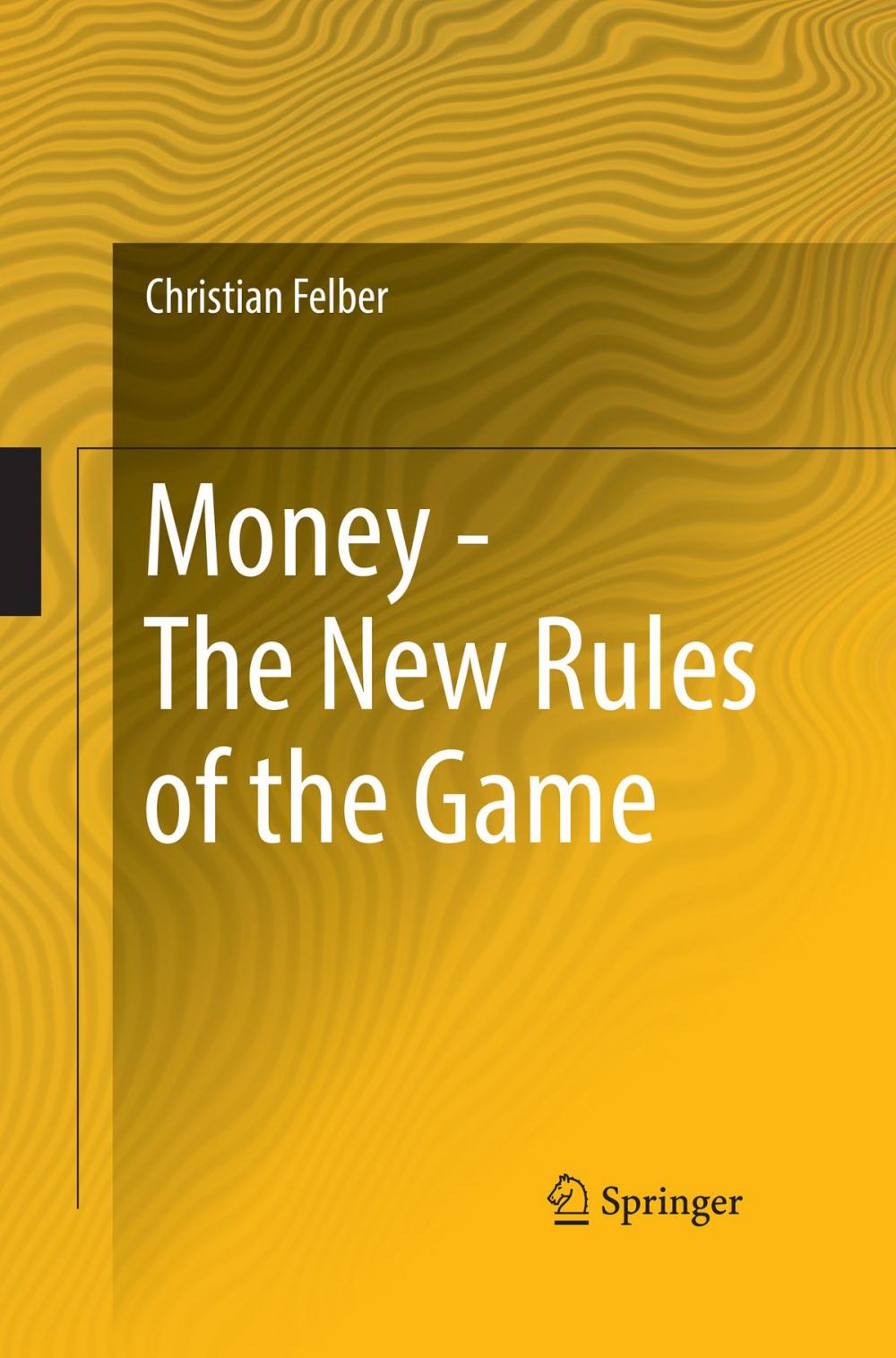 Big bigCover of Money - The New Rules of the Game