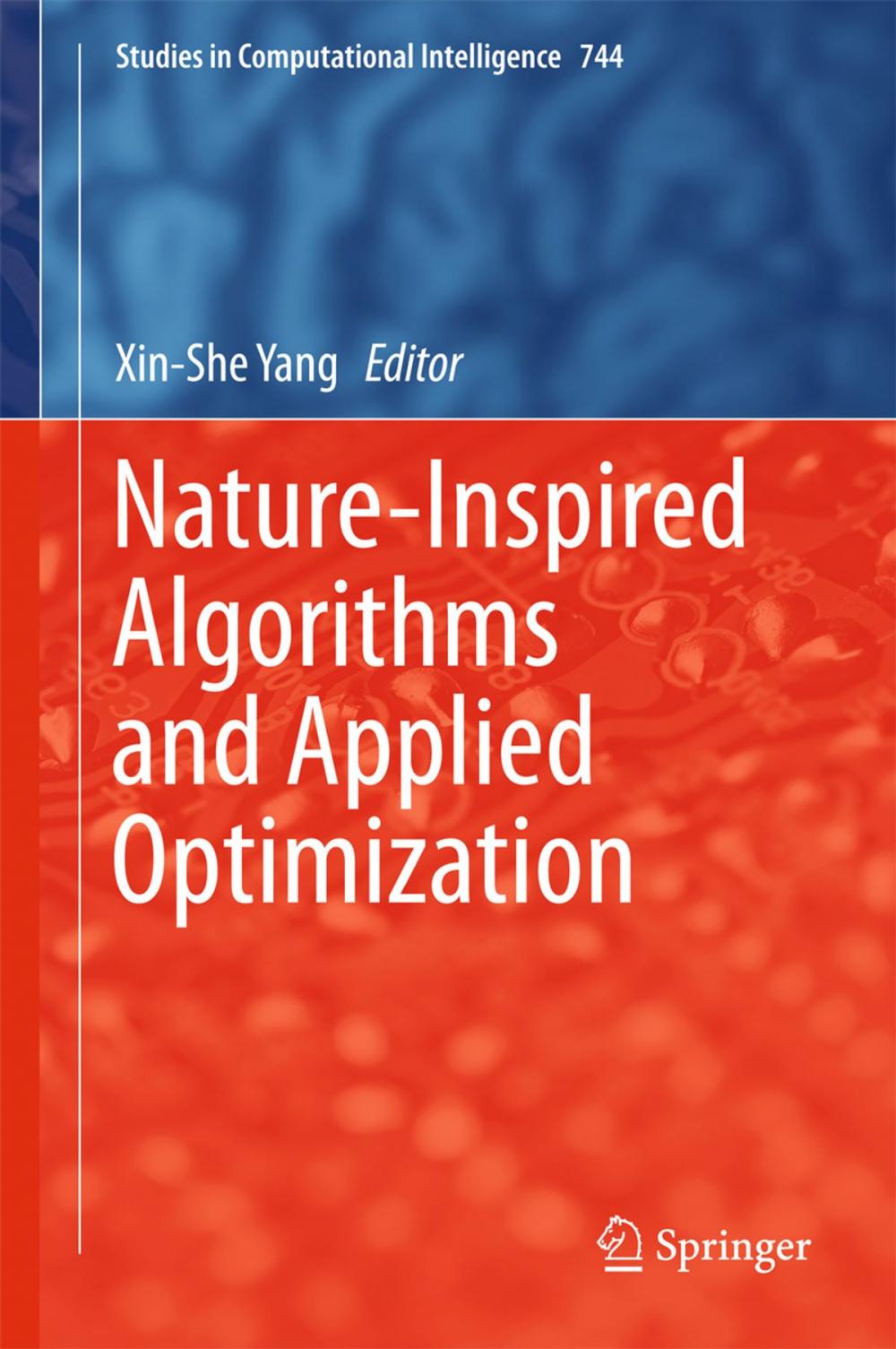 Big bigCover of Nature-Inspired Algorithms and Applied Optimization