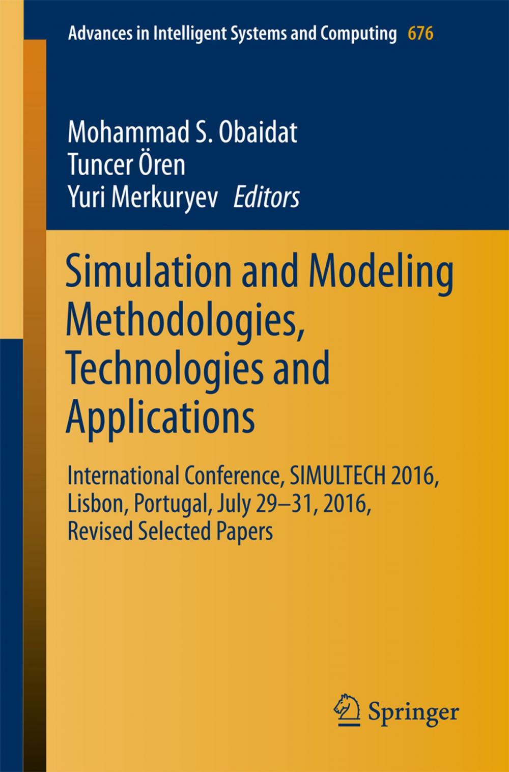 Big bigCover of Simulation and Modeling Methodologies, Technologies and Applications