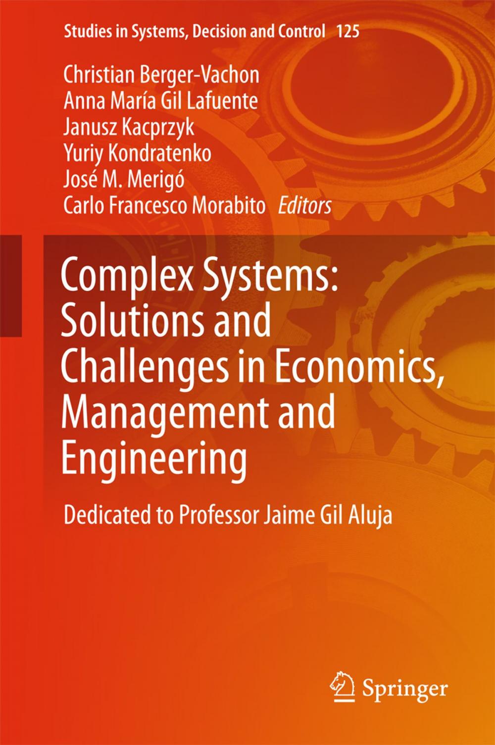 Big bigCover of Complex Systems: Solutions and Challenges in Economics, Management and Engineering