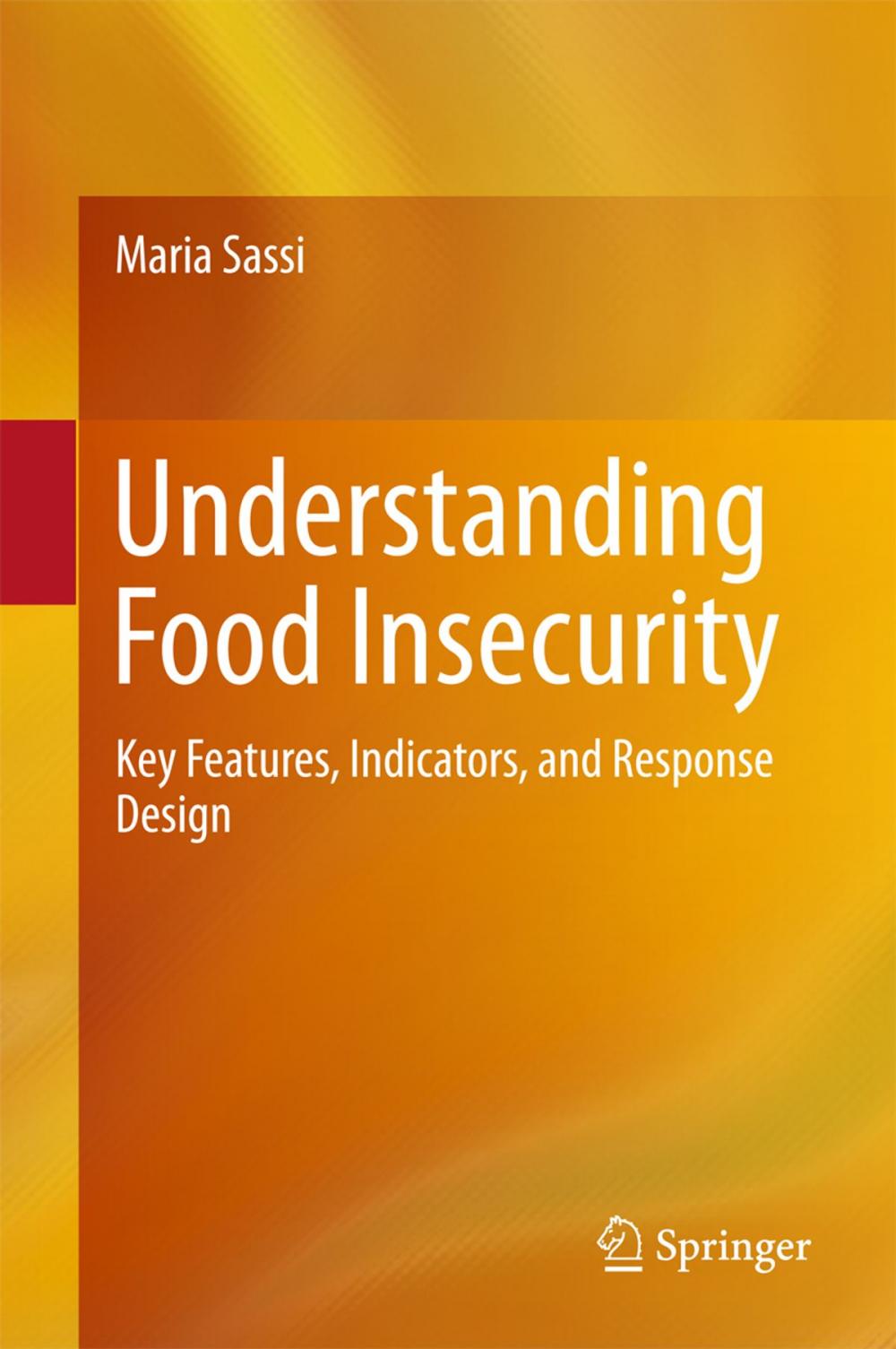 Big bigCover of Understanding Food Insecurity