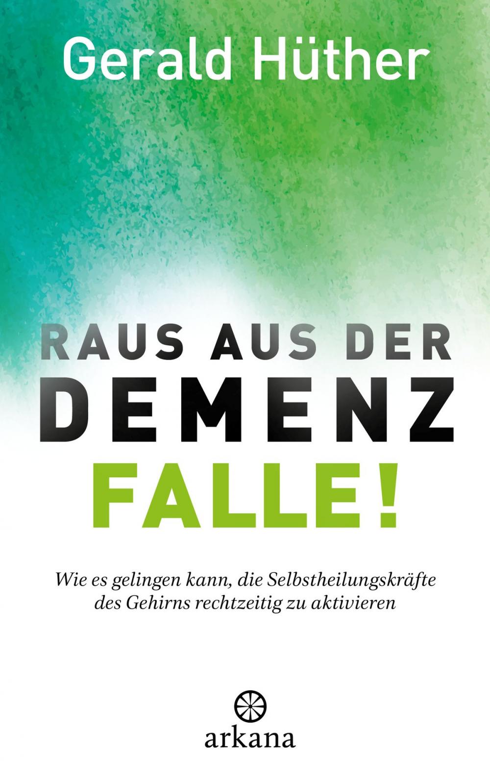 Big bigCover of Raus aus der Demenz-Falle!