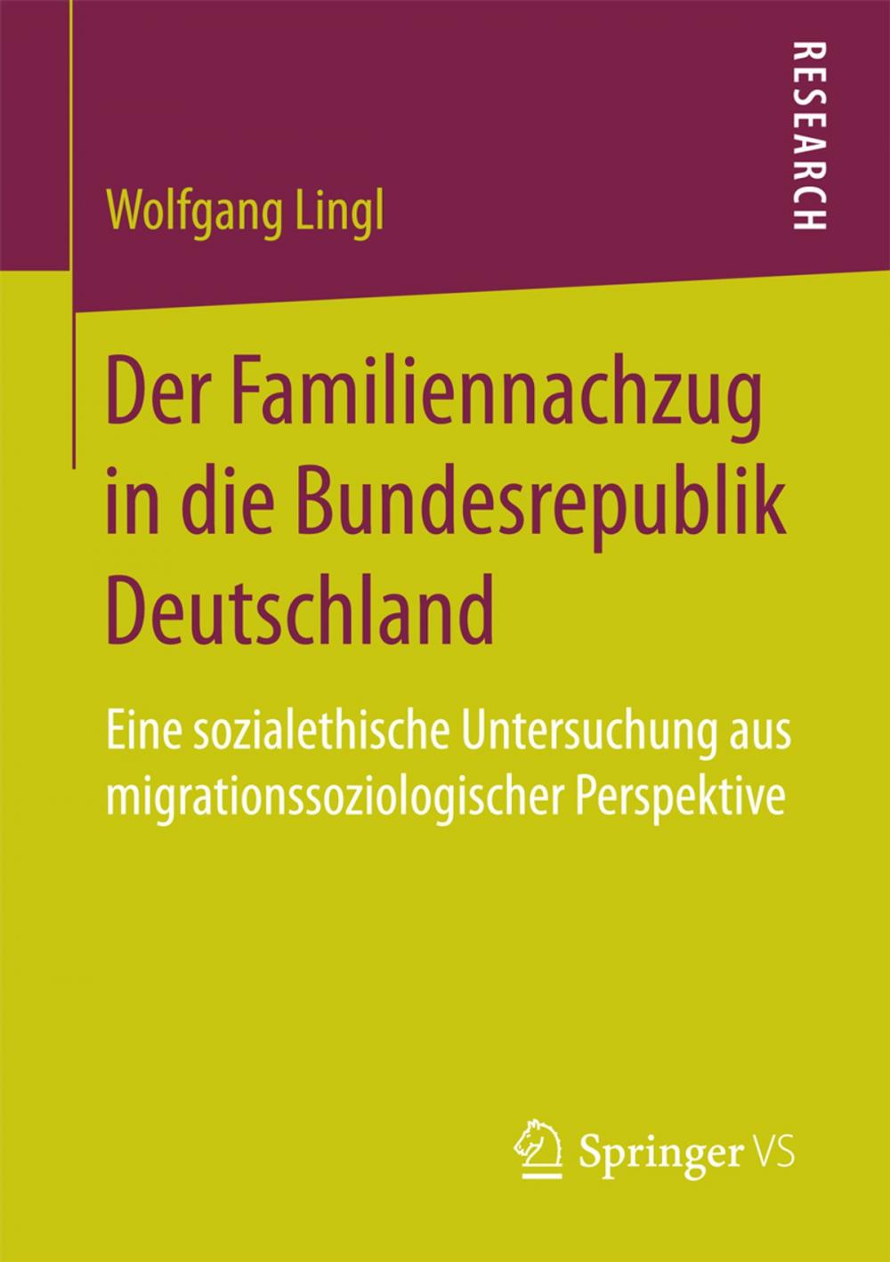 Big bigCover of Der Familiennachzug in die Bundesrepublik Deutschland