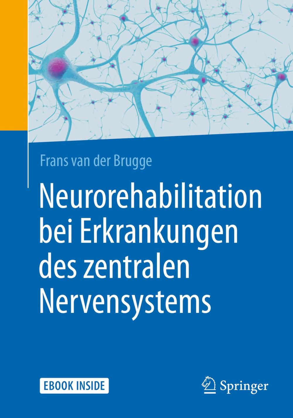 Big bigCover of Neurorehabilitation bei Erkrankungen des zentralen Nervensystems