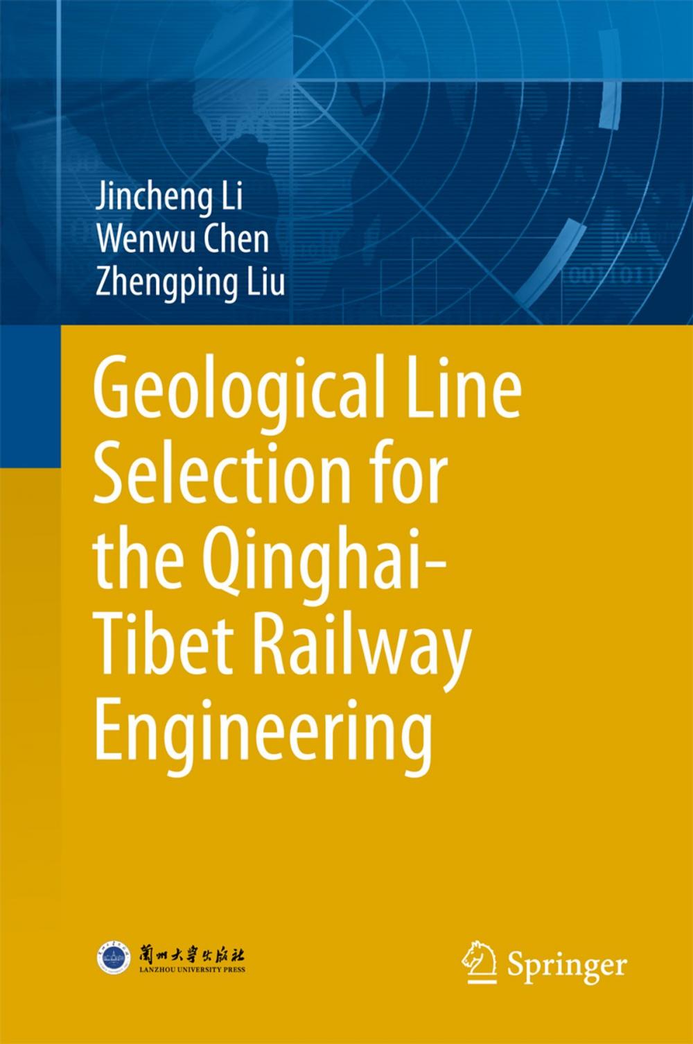 Big bigCover of Geological Line Selection for the Qinghai-Tibet Railway Engineering