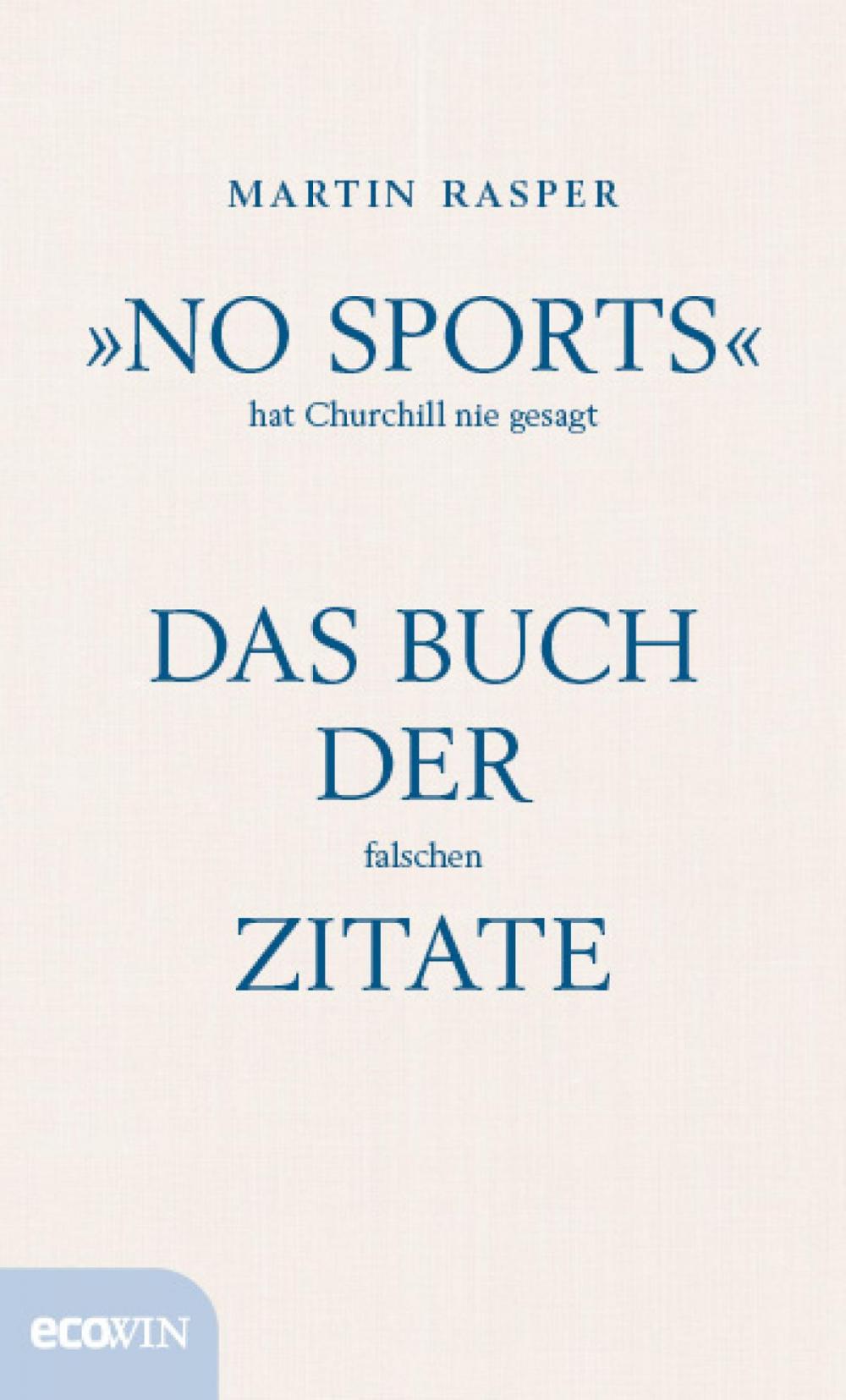 Big bigCover of "No Sports" hat Churchill nie gesagt