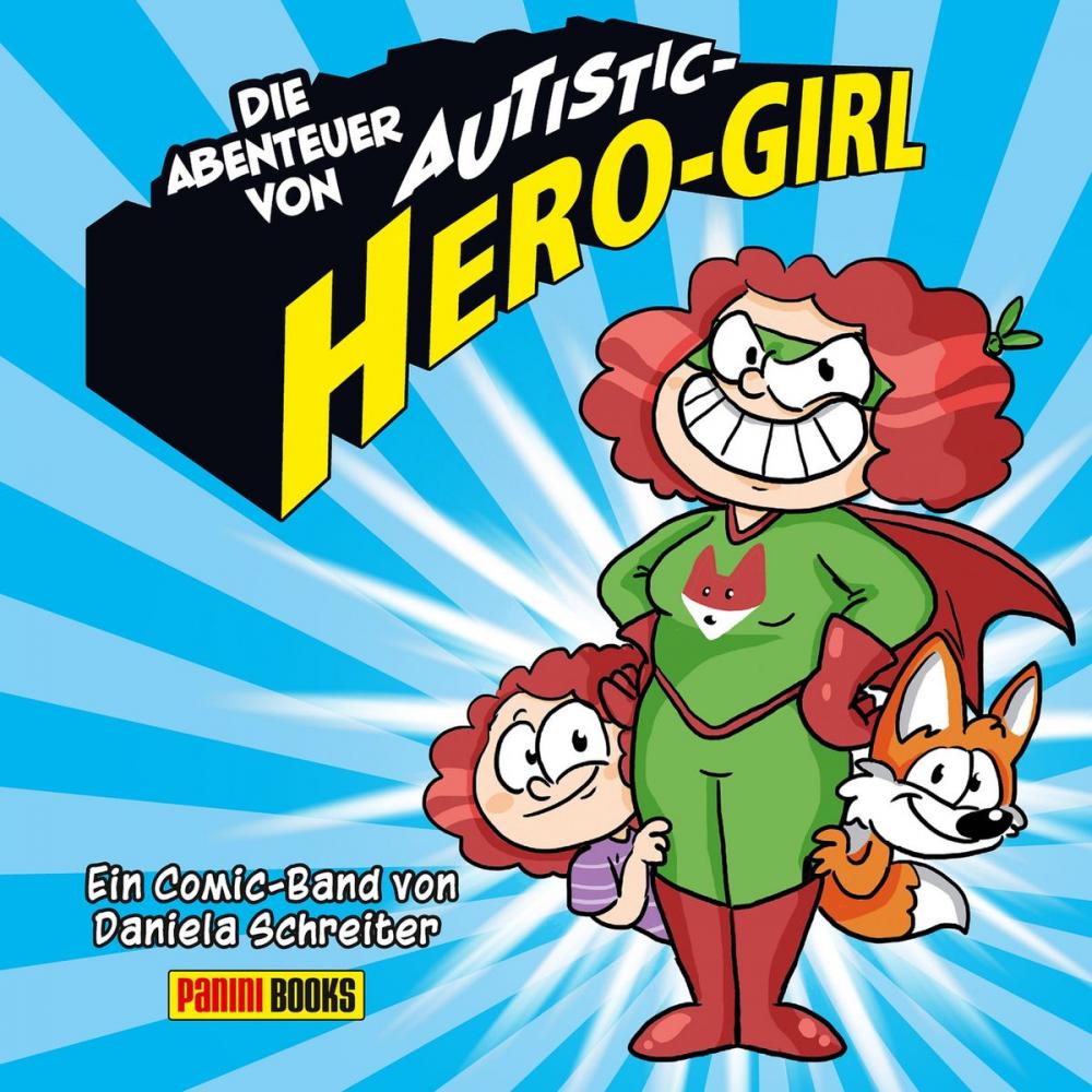 Big bigCover of Die Abenteuer von Autistic-Hero-Girl