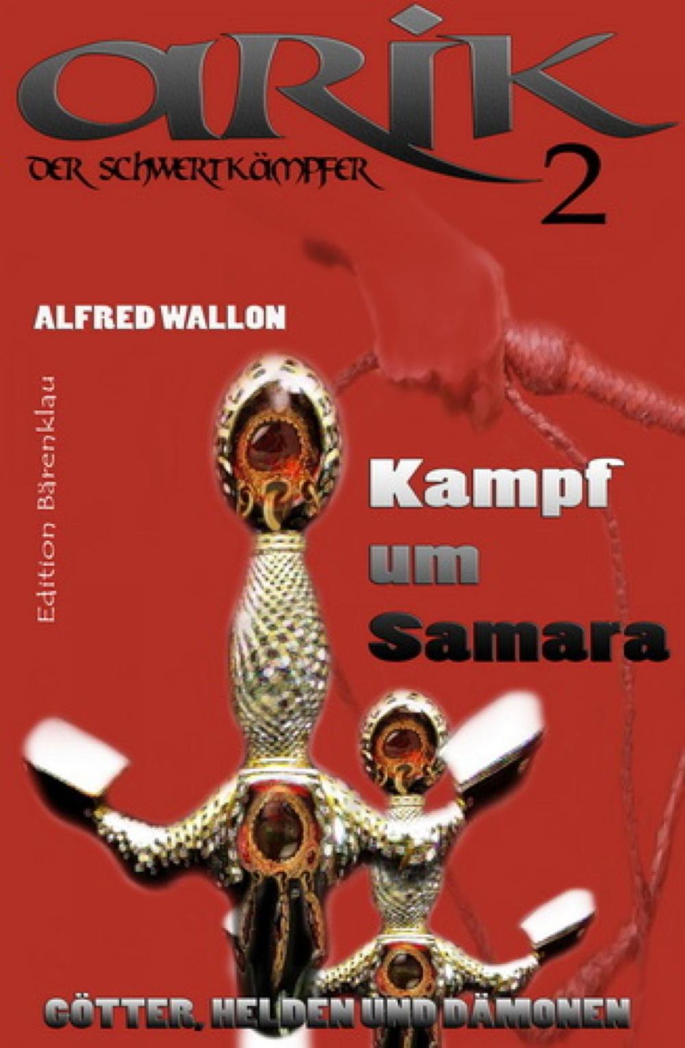 Big bigCover of Arik der Schwertkämpfer 2: Kampf um Samara