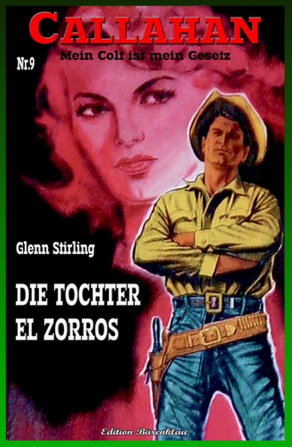 Big bigCover of Callahan #9: Die Tochter El Zorros