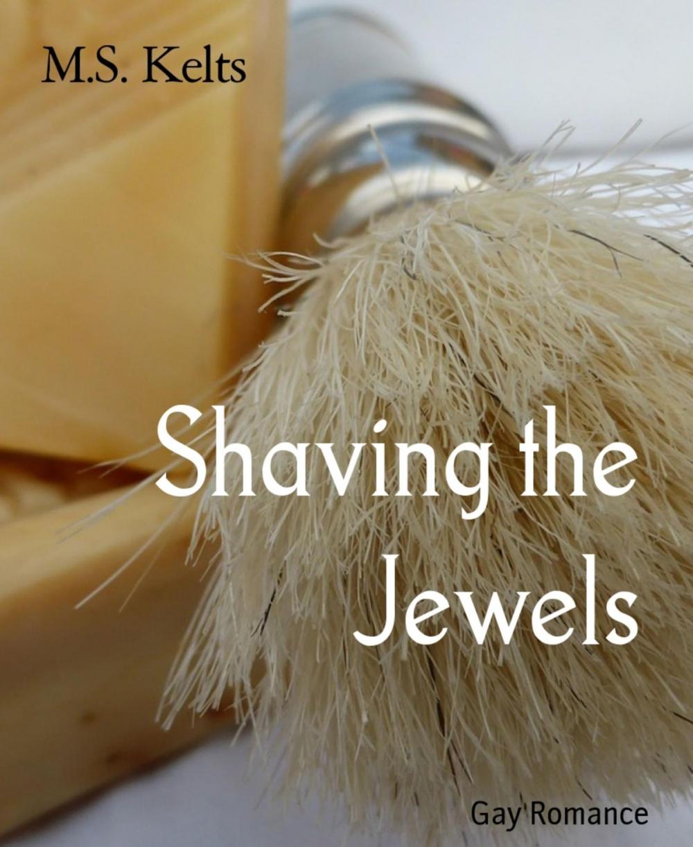 Big bigCover of Shaving the Jewels