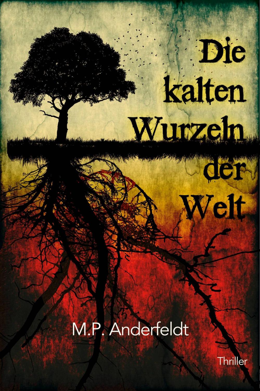 Big bigCover of Die kalten Wurzeln der Welt