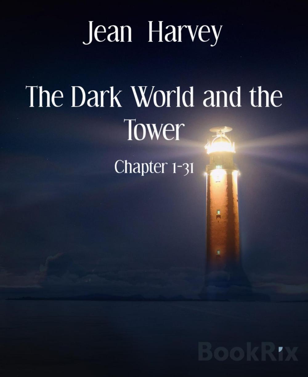 Big bigCover of The Dark World and the Tower