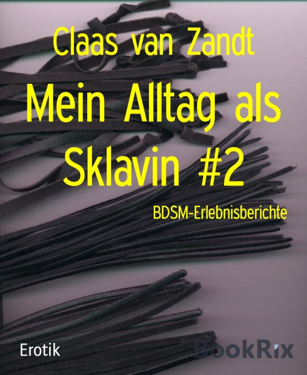 Big bigCover of Mein Alltag als Sklavin #2