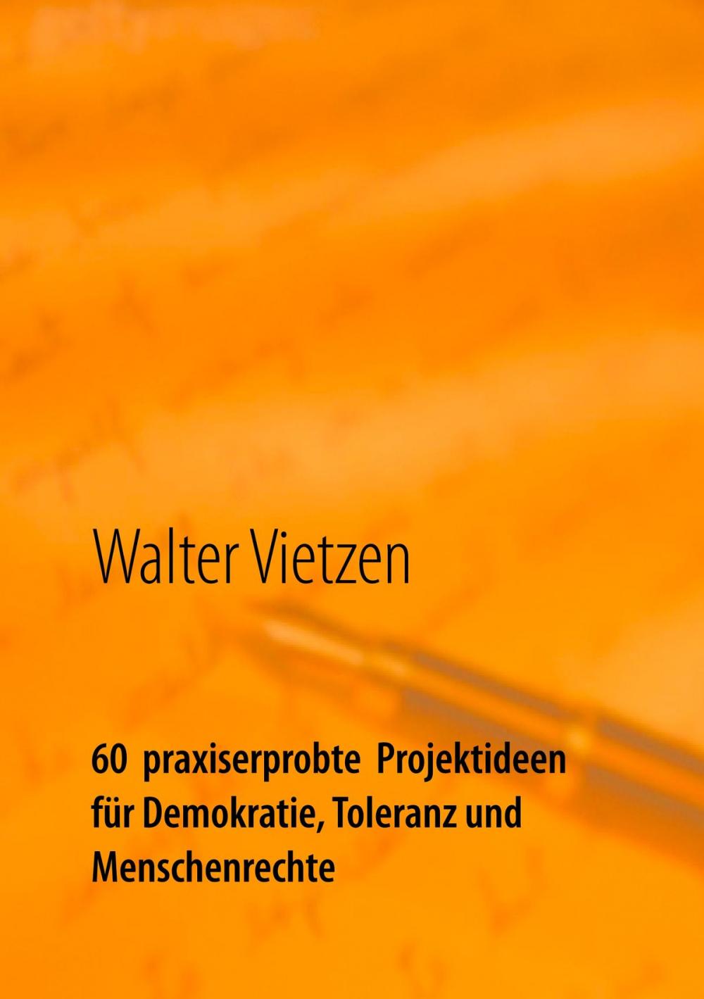 Big bigCover of 60 praxiserprobte Projektideen für Demokratie, Toleranz und Menschenrechte