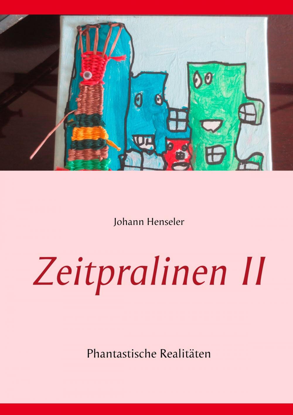 Big bigCover of Zeitpralinen II