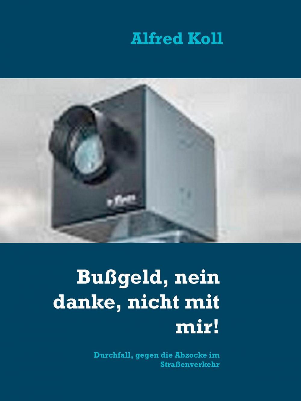 Big bigCover of Bußgeld, nein danke, nicht mit mir!