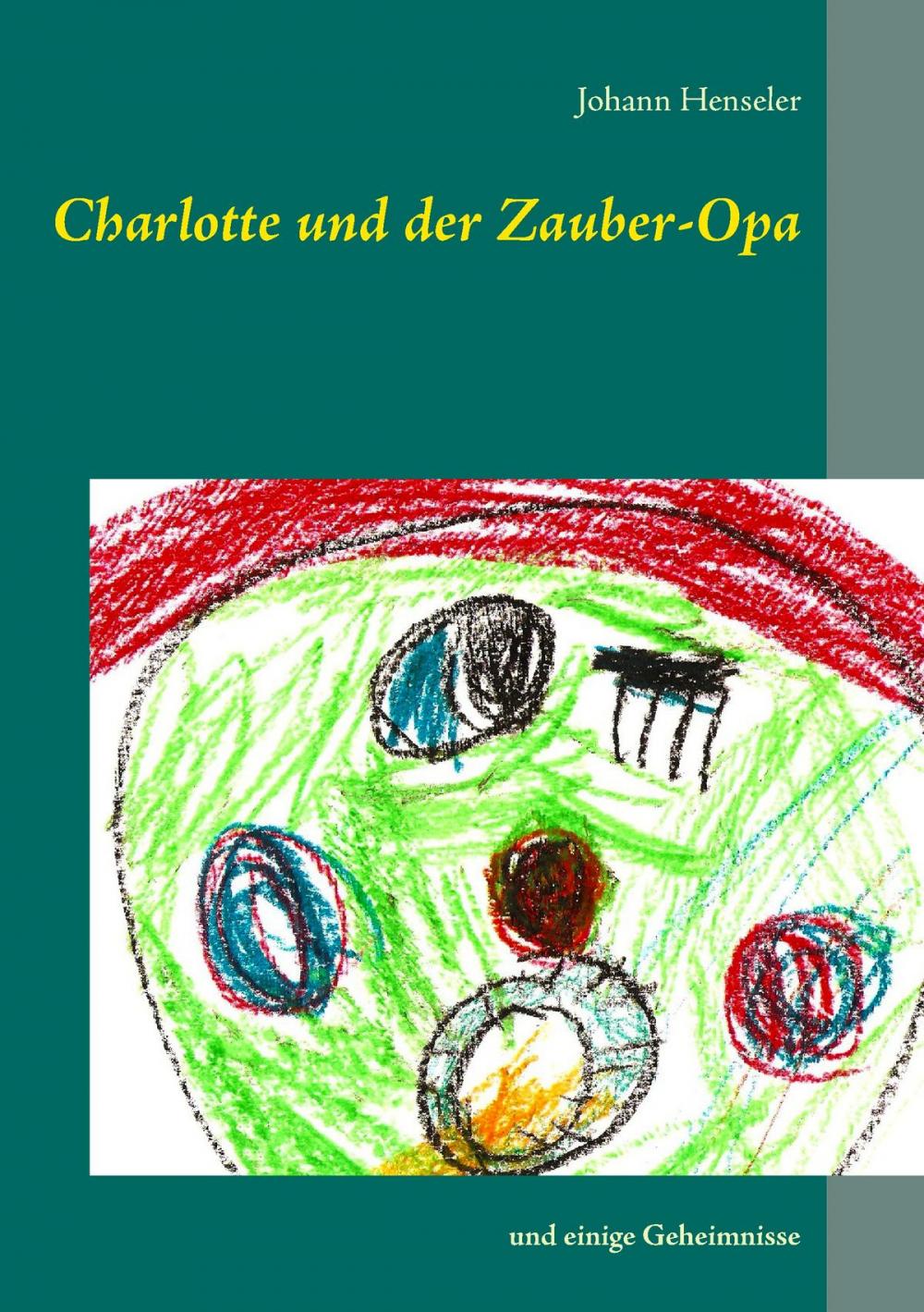 Big bigCover of Charlotte und der Zauber-Opa