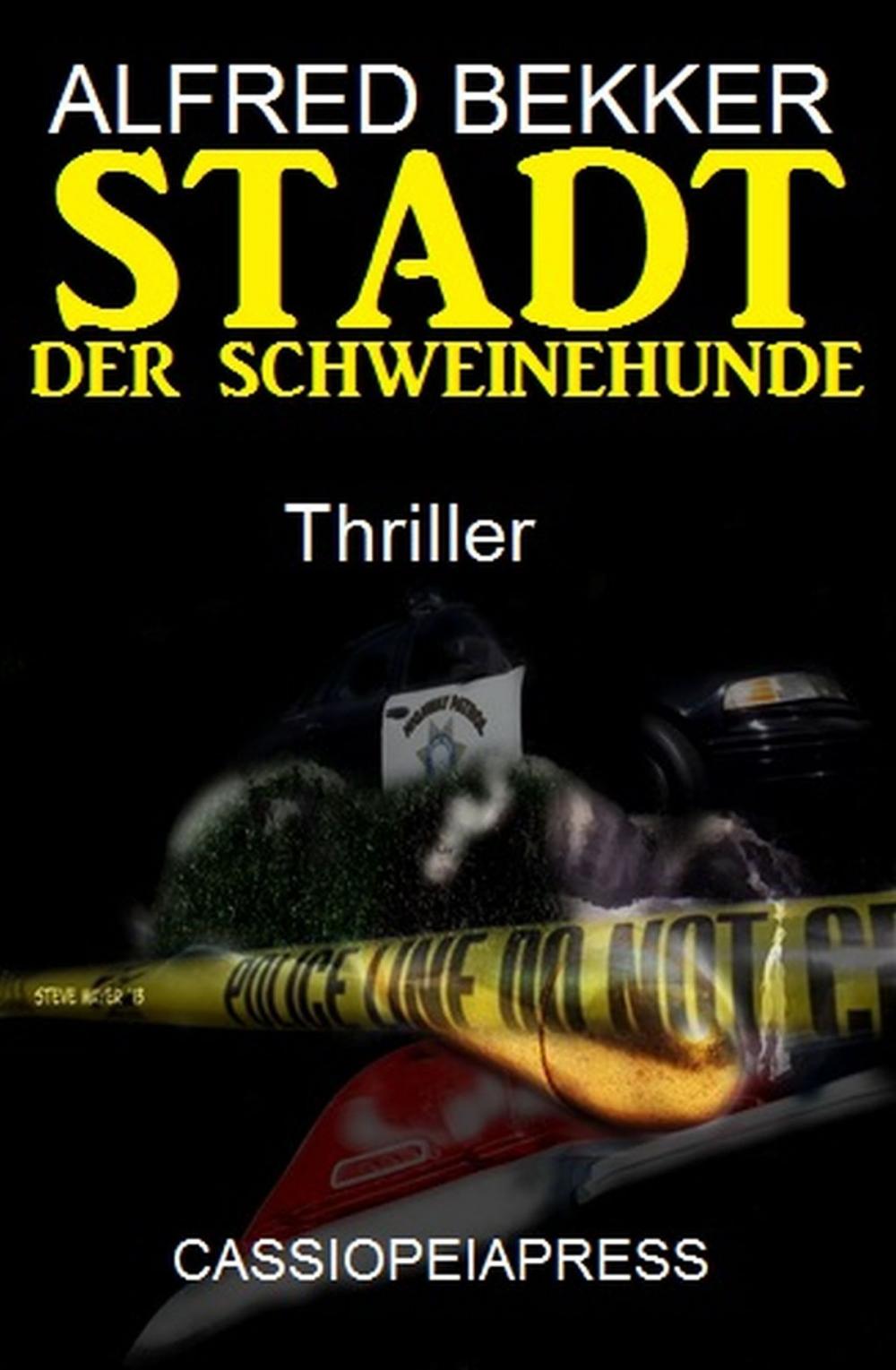 Big bigCover of Alfred Bekker Thriller - Stadt der Schweinehunde