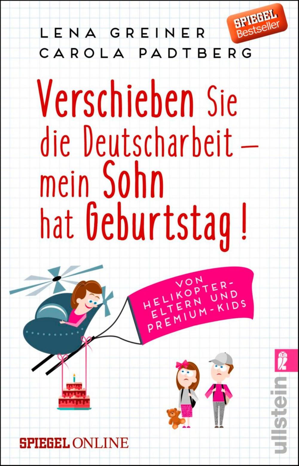 Big bigCover of Verschieben Sie die Deutscharbeit - mein Sohn hat Geburtstag!