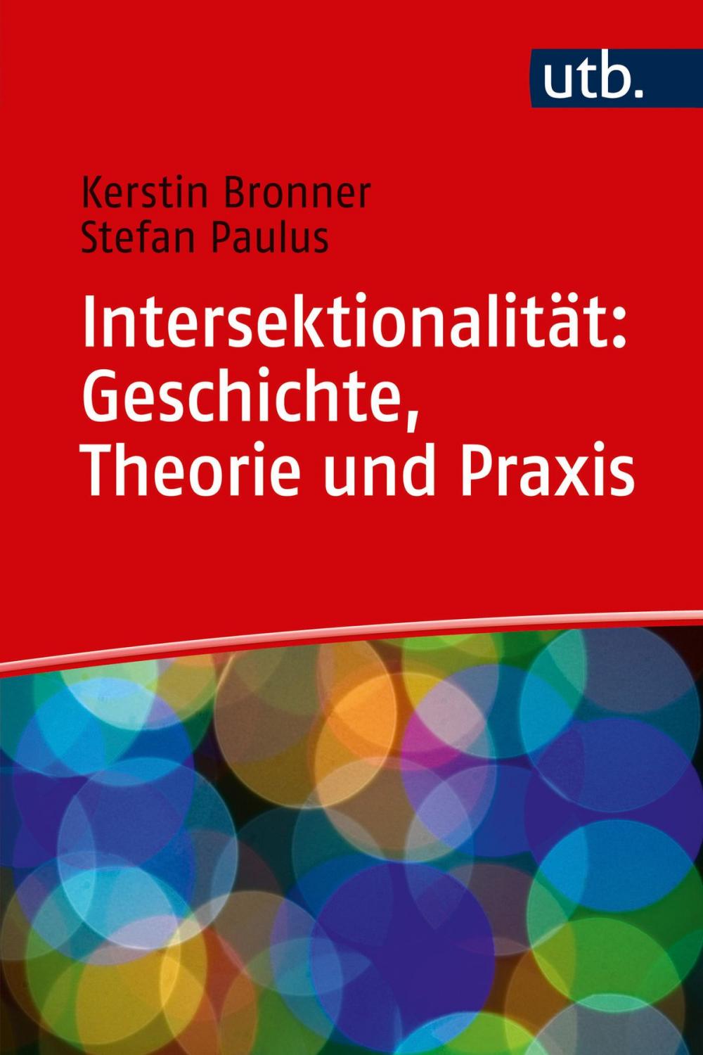 Big bigCover of Intersektionalität: Geschichte, Theorie und Praxis