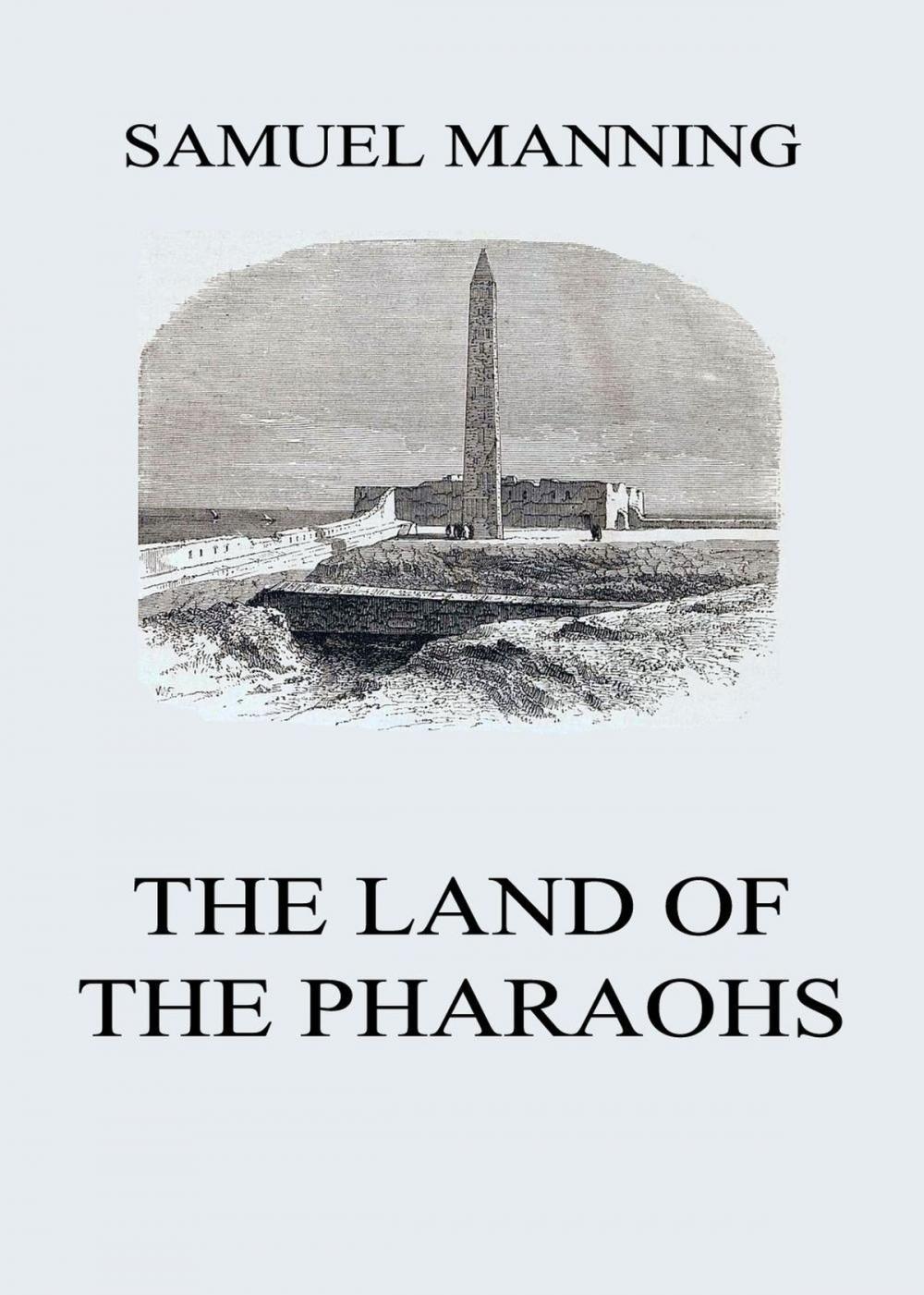 Big bigCover of The Land of the Pharaohs