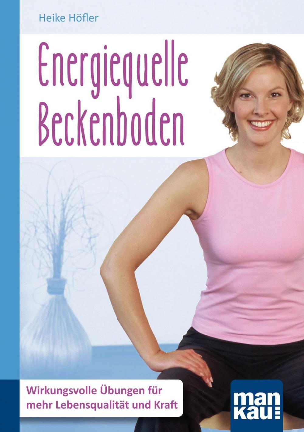 Big bigCover of Energiequelle Beckenboden. Kompakt-Ratgeber