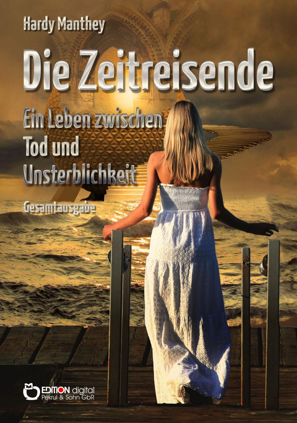 Big bigCover of Die Zeitreisende, Gesamtausgabe