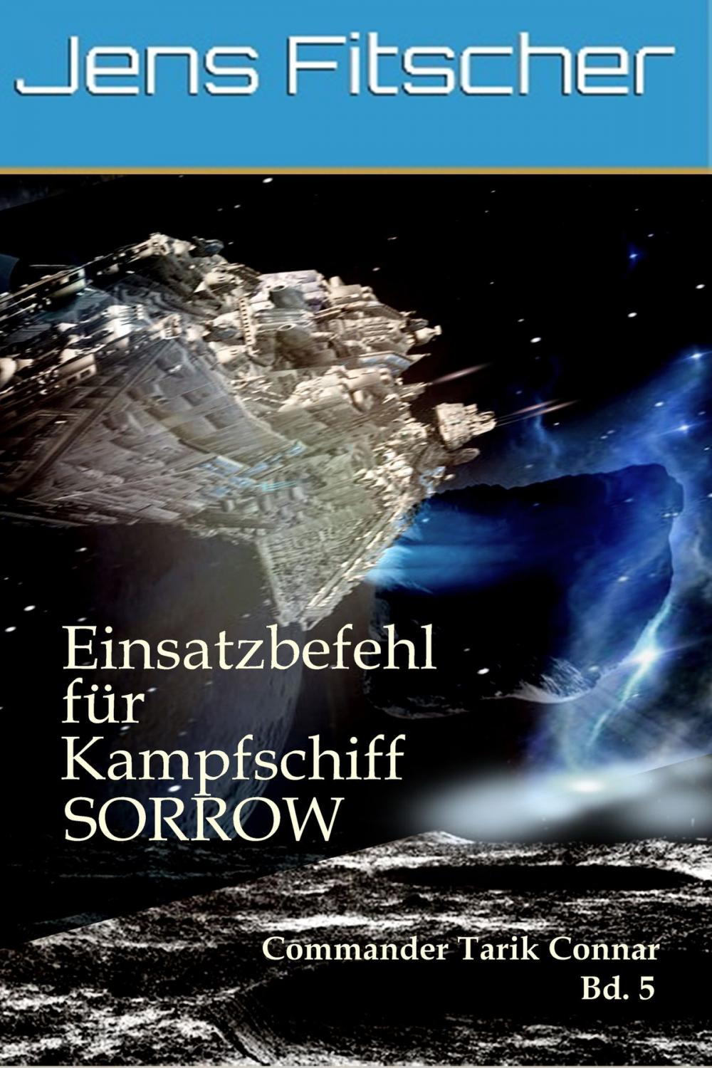 Big bigCover of Einsatzbefehl für Kampfschiff SORROW