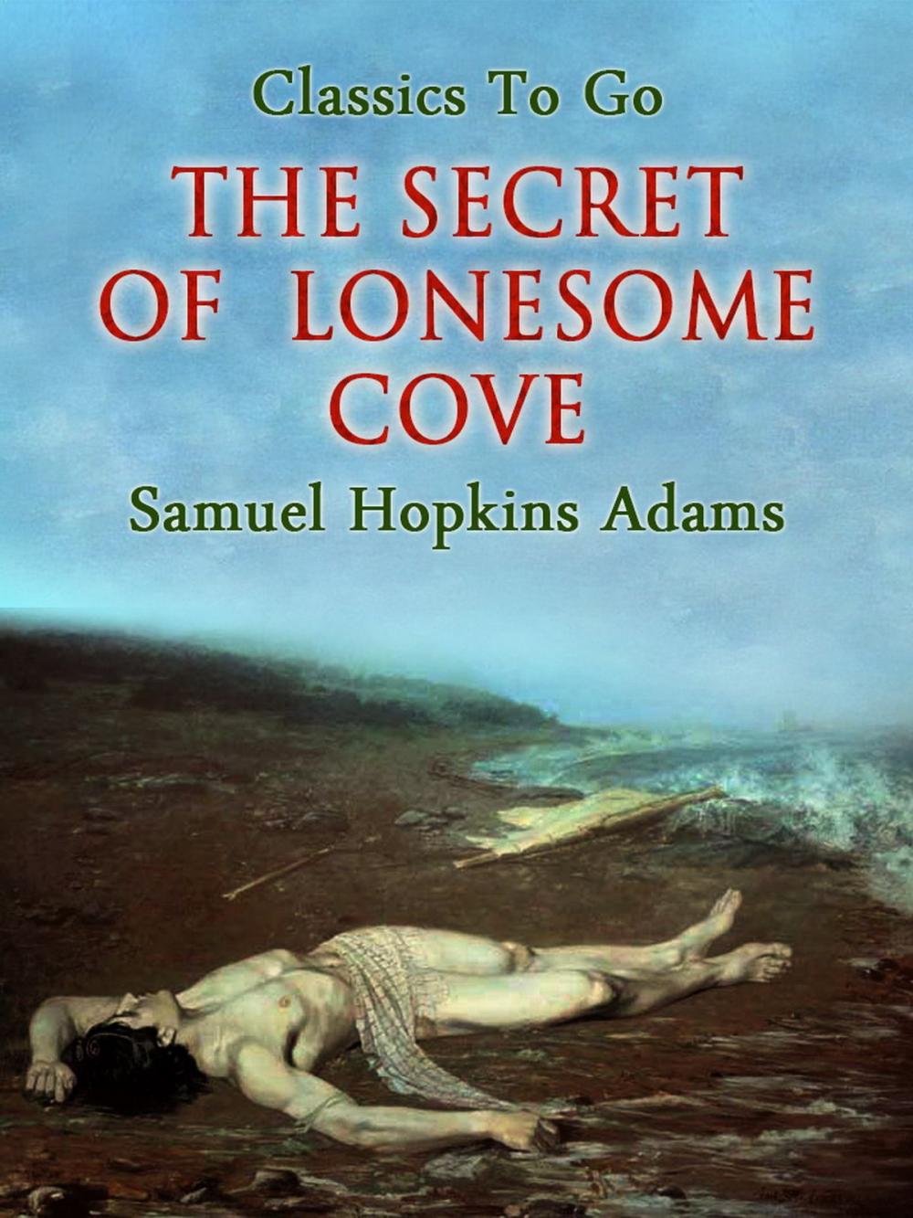 Big bigCover of The Secret of Lonesome Cove