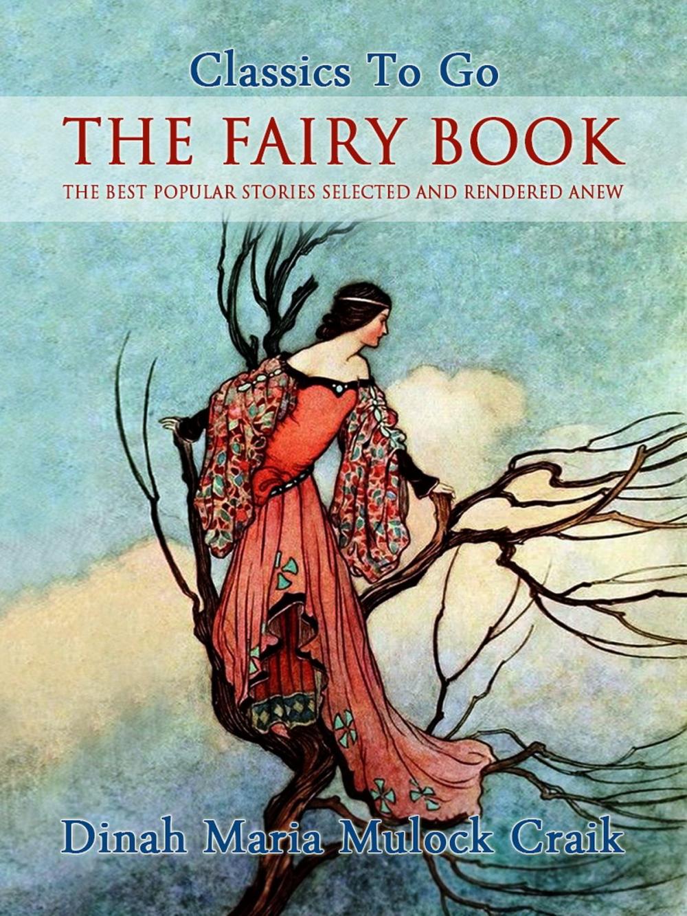 Big bigCover of The Fairy Book - The Best Popular Stories Selected and Rendered Anew