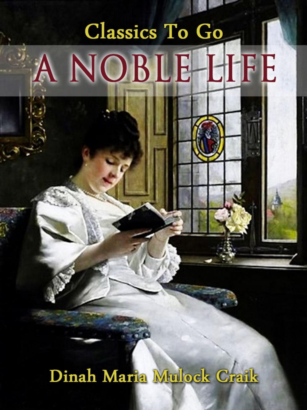 Big bigCover of A Noble Life