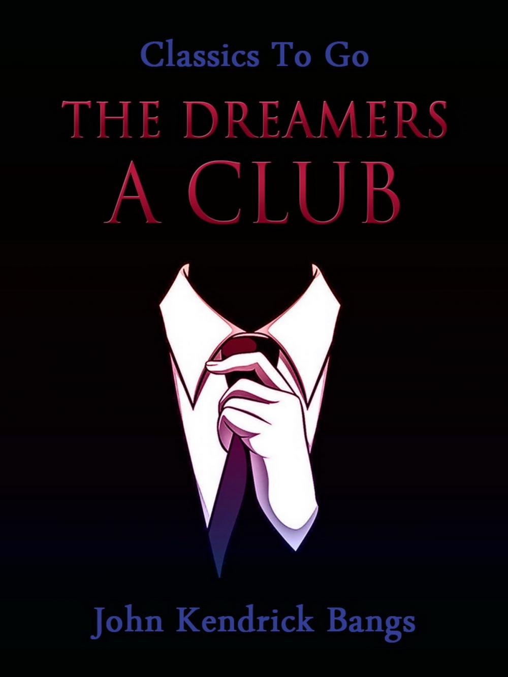 Big bigCover of The Dreamers: A Club