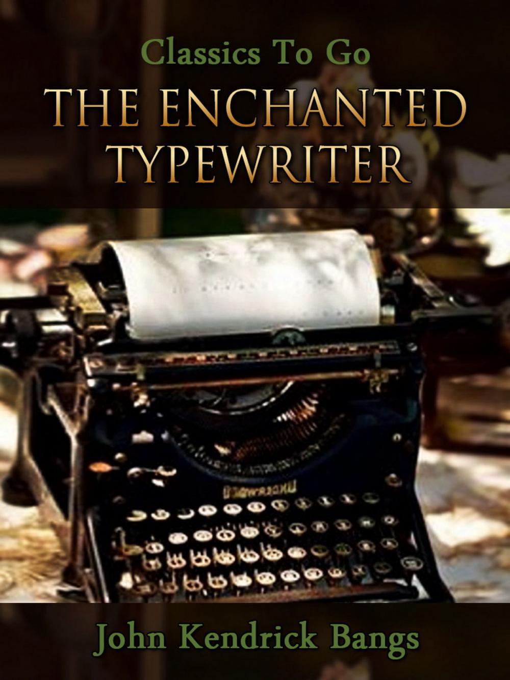 Big bigCover of The Enchanted Typewriter