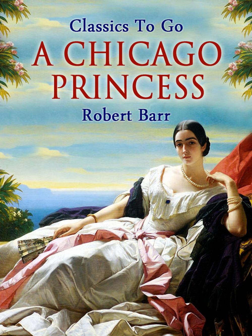 Big bigCover of A Chicago Princess