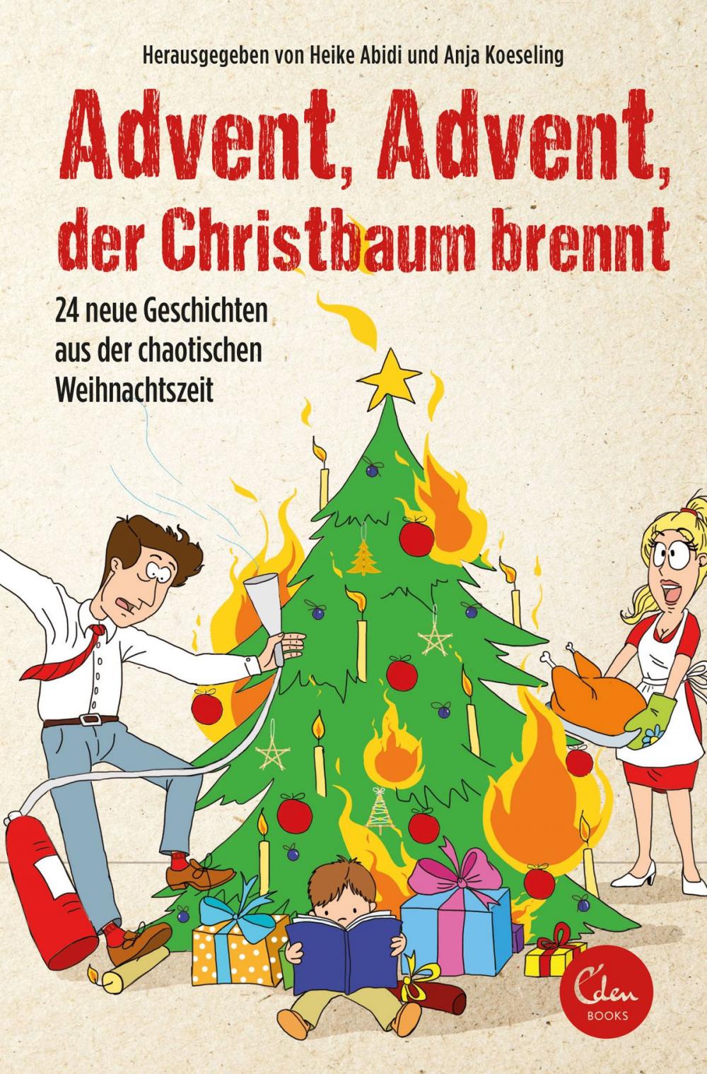 Big bigCover of Advent, Advent, der Christbaum brennt!