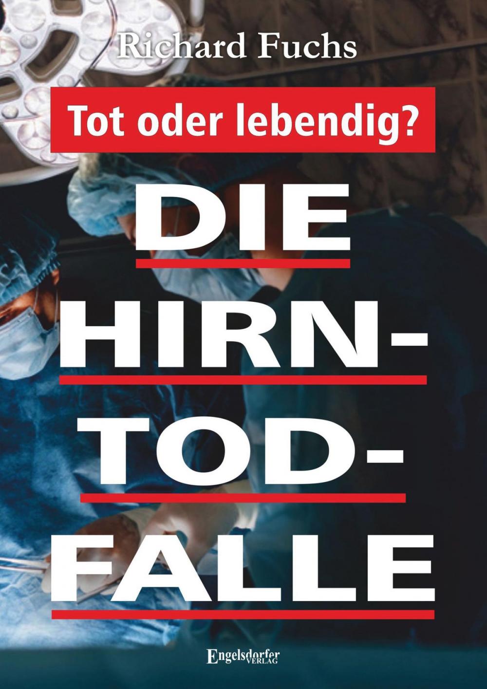 Big bigCover of Die Hirntod-Falle