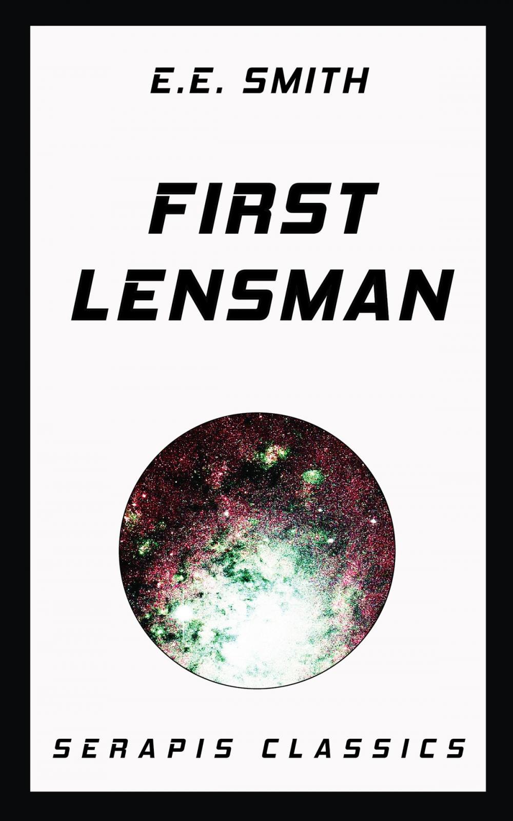 Big bigCover of First Lensman (Serapis Classics)