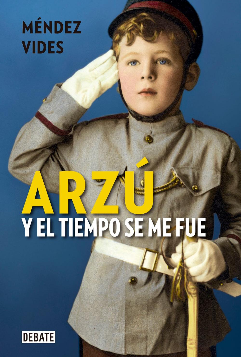 Big bigCover of Arzú. Y el tiempo se me fue