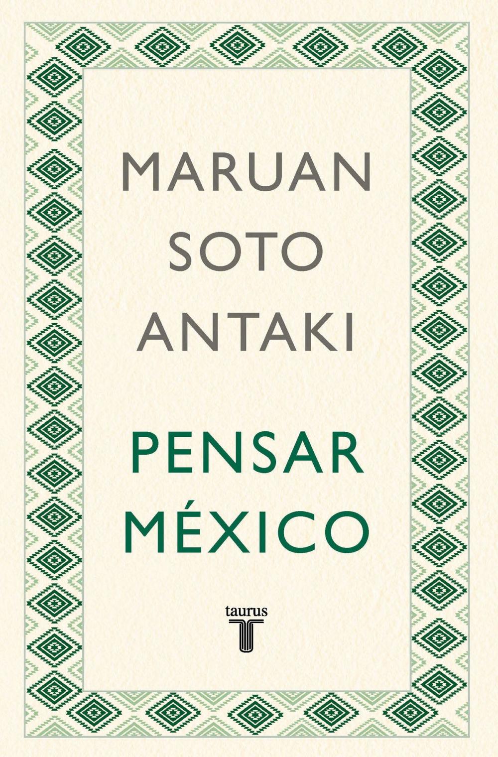 Big bigCover of Pensar México (Pensar el mundo 2)