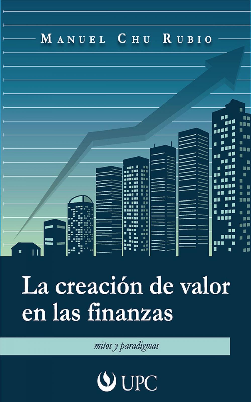 Big bigCover of La creación de valor en las finanzas