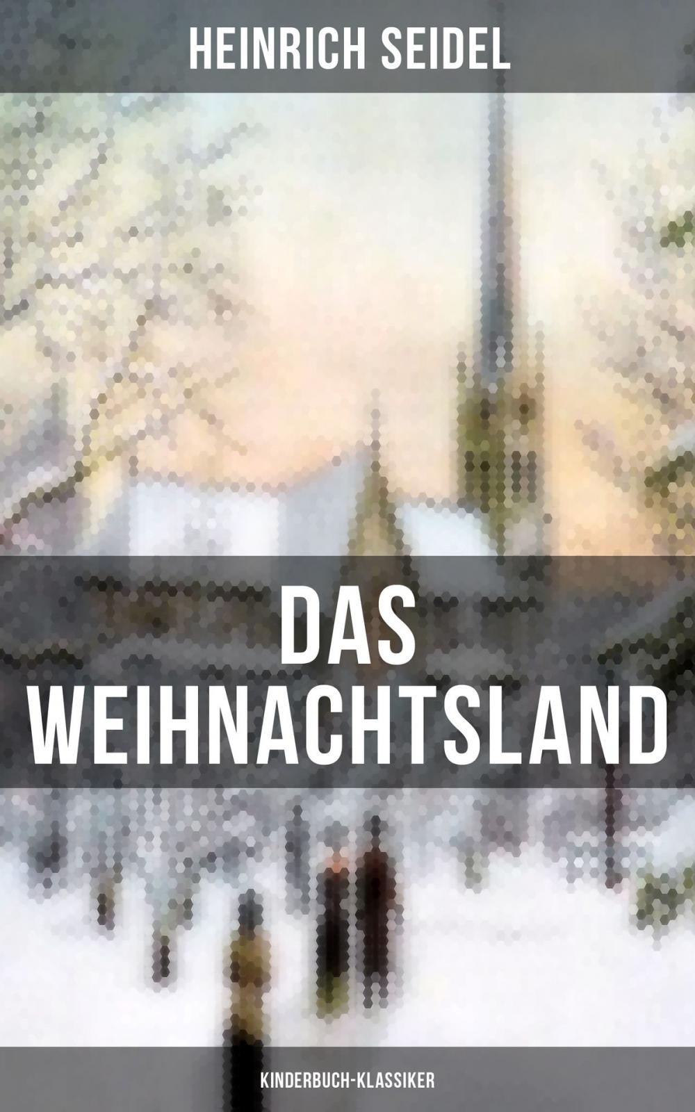 Big bigCover of Das Weihnachtsland (Kinderbuch-Klassiker)