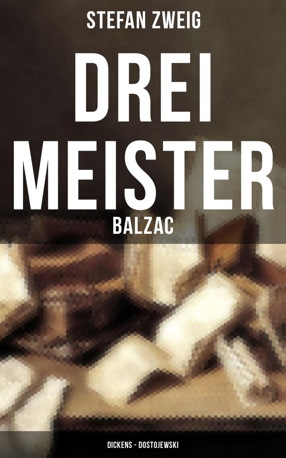 Big bigCover of Drei Meister: Balzac - Dickens - Dostojewski