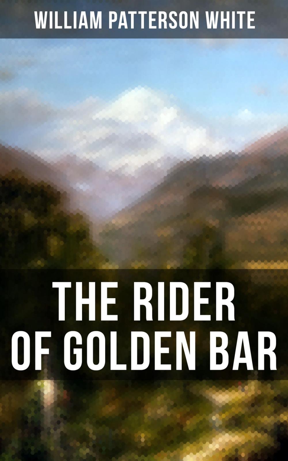 Big bigCover of The Rider of Golden Bar