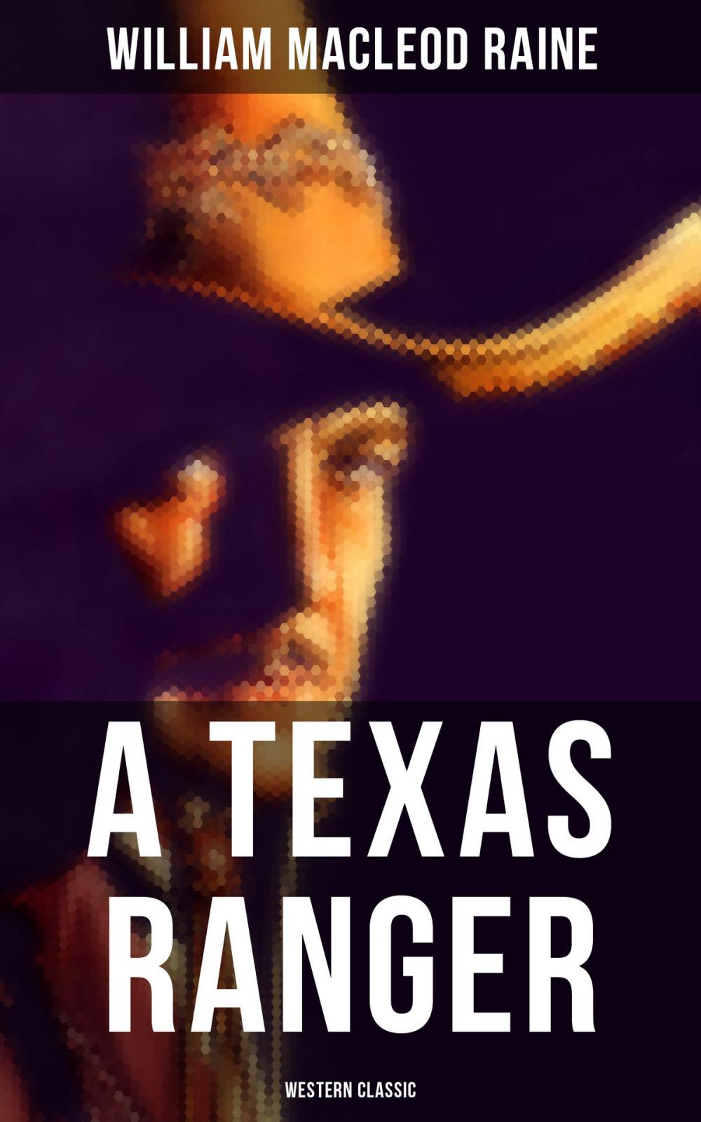 Big bigCover of A Texas Ranger (Western Classic)