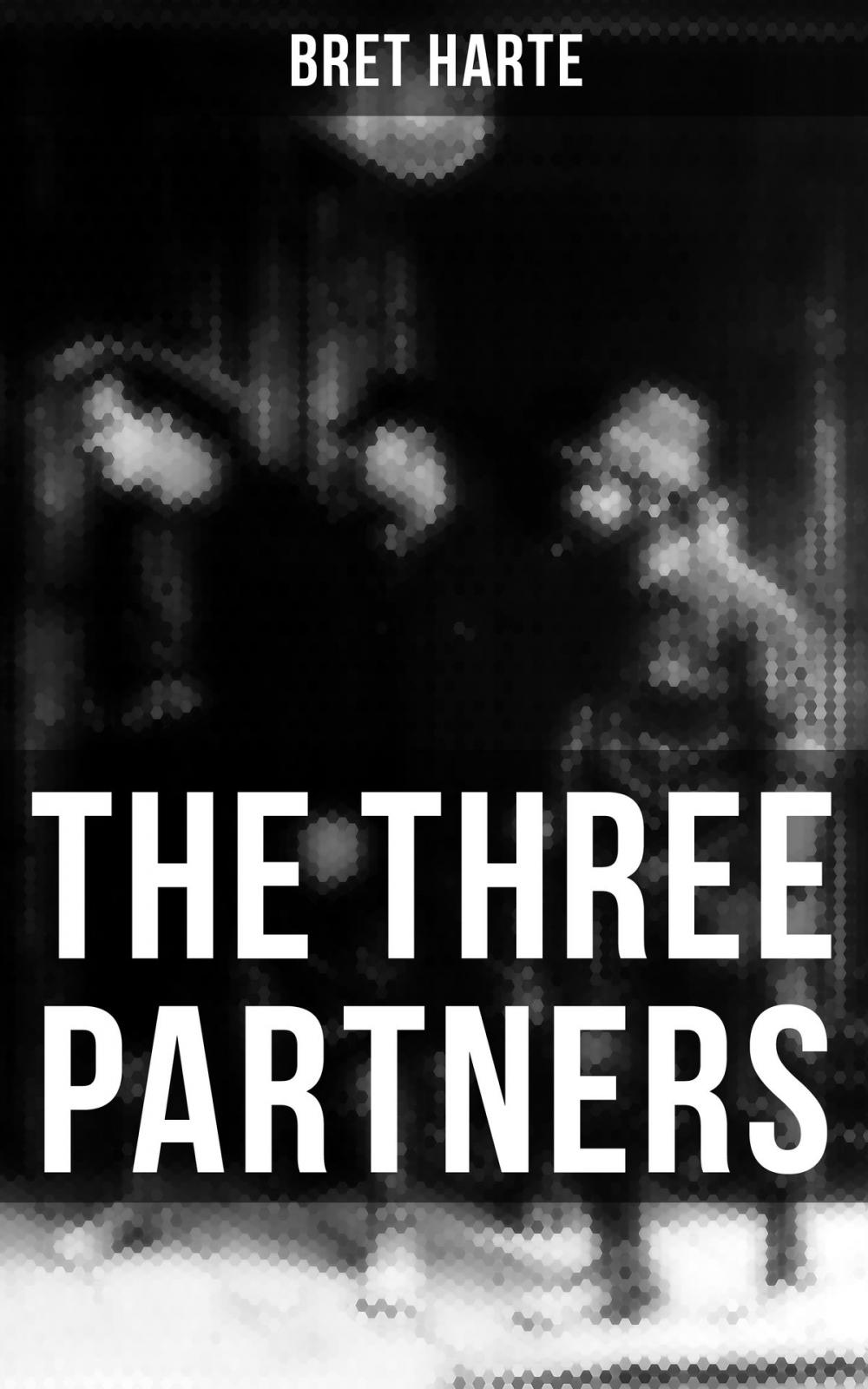 Big bigCover of The Three Partners