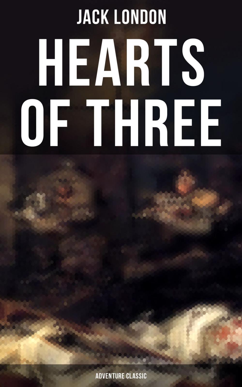 Big bigCover of Hearts of Three (Adventure Classic)