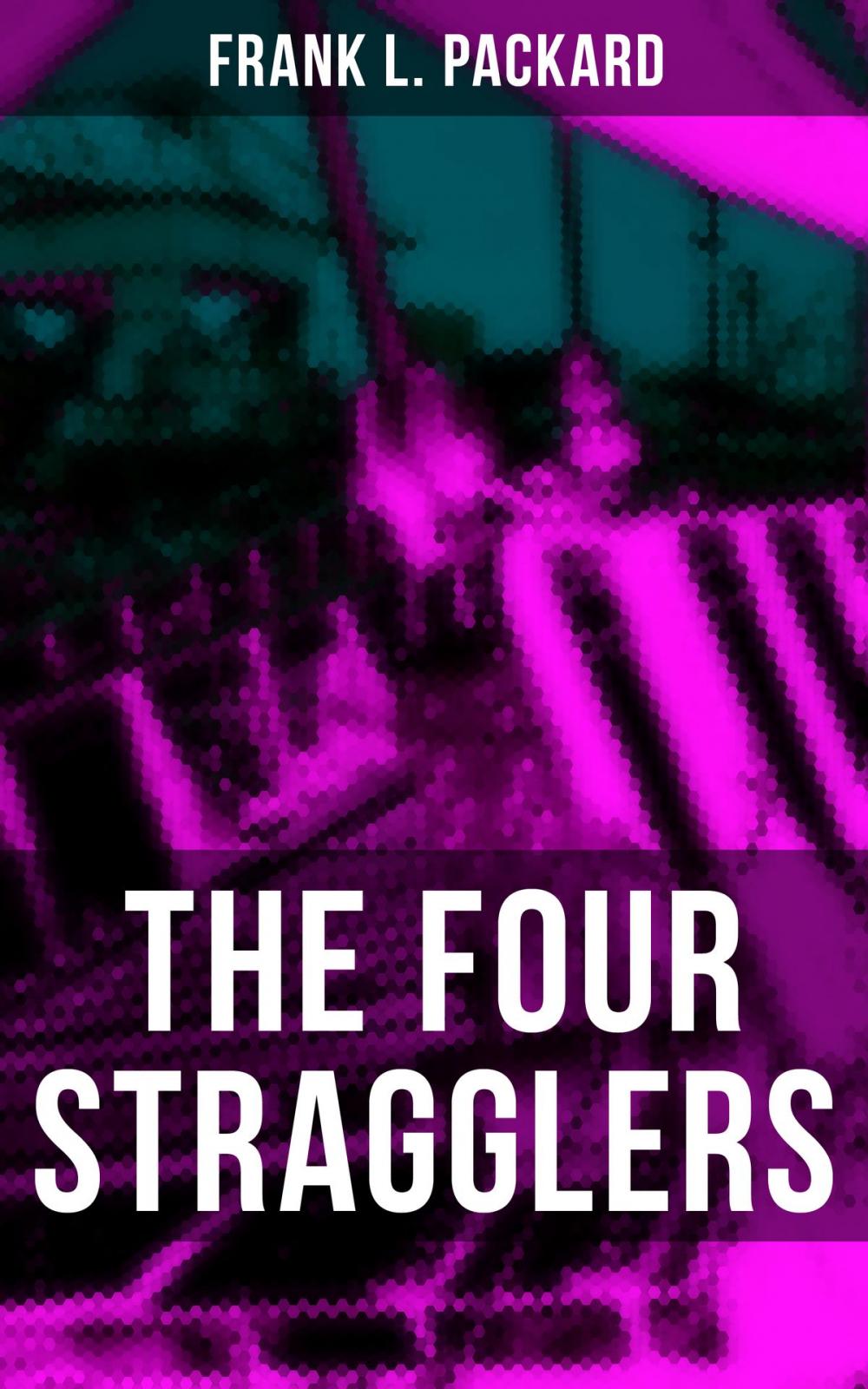 Big bigCover of THE FOUR STRAGGLERS