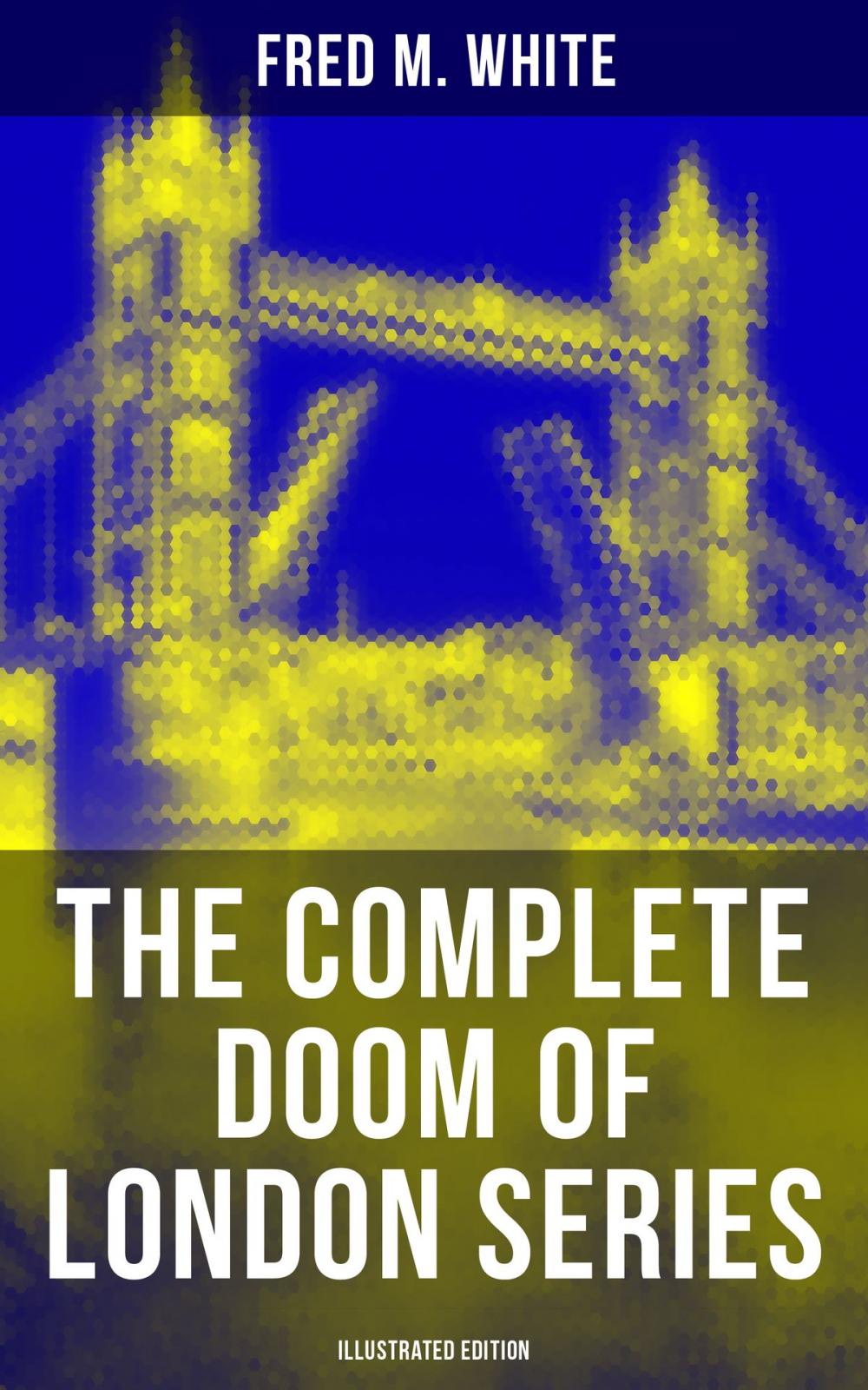 Big bigCover of The Complete Doom of London Series (Illustrated Edition)