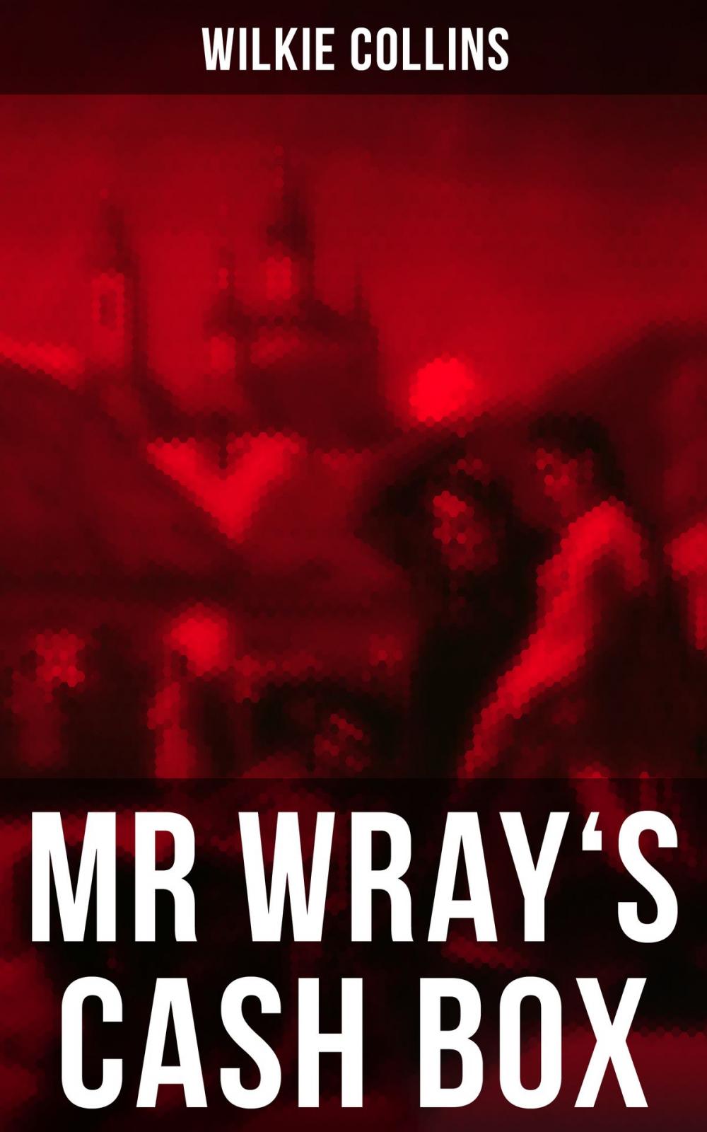 Big bigCover of MR WRAY'S CASH BOX