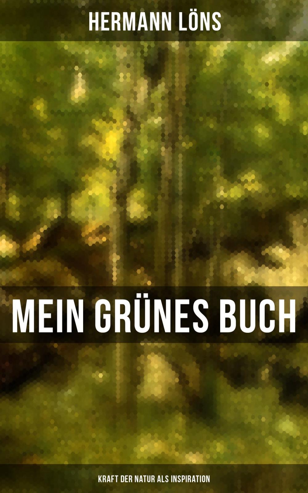 Big bigCover of Mein grünes Buch - Kraft der Natur als Inspiration